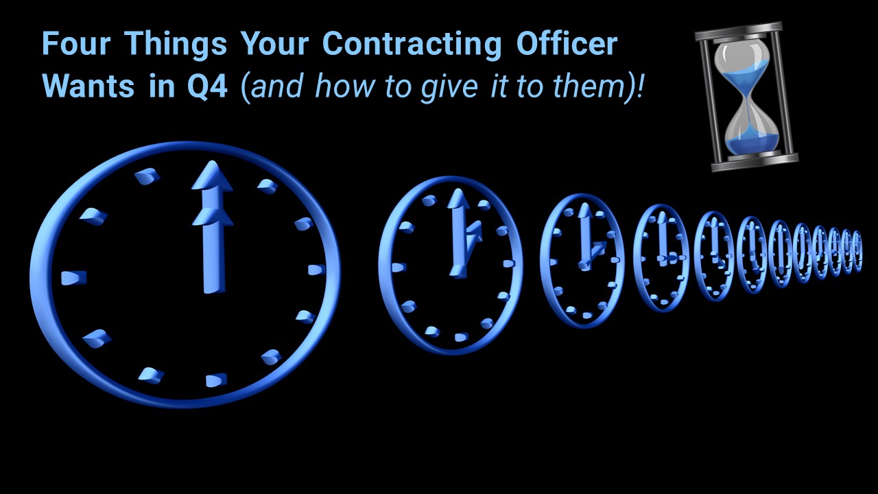 Four Things Your Contracting Officer Wants in Q4 and how to give it to them Image