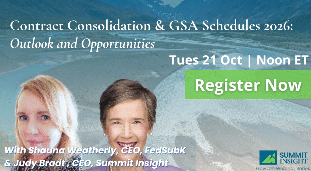 Contract Consolidation & GSA Schedules 2026 webinar with Shauna Weatherly and Judy Bradt – October 21 at Noon ET